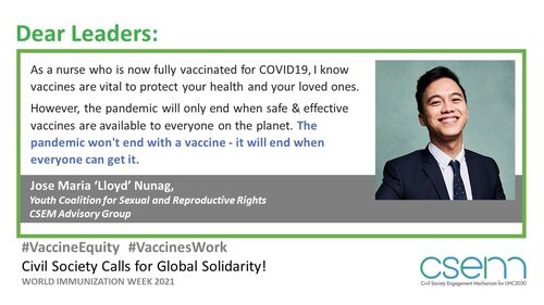 CSEM Advisory Group’s Jose Maria ‘Lloyd’ Nunag shares a message on vaccine equity during World Immunization Week.